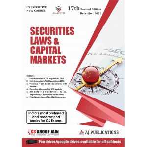 Anoop Jain's Securities Law & Capital Markets for CS Executive December 2021 Exam [New Course/Syllabus] by Aj Publication